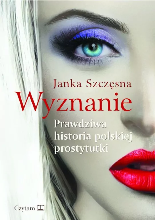 Wyznanie. Prawdziwa historia polskiej... w.2021 - tantis.pl