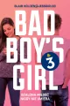 Bad Boy's Girl. Tom 3 - tantis.pl