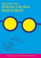 Dziecko z bliska idzie w świat - tantis.pl