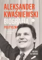 Aleksander Kwaśniewski. Biografia polityczna 1954-1995. Tom 1 - tantis.pl