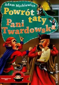 Powrót taty. Pani Twardowska. Ilustrowana lektura - tantis.pl