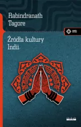 Źródła kultury Indii. Meandry kultury