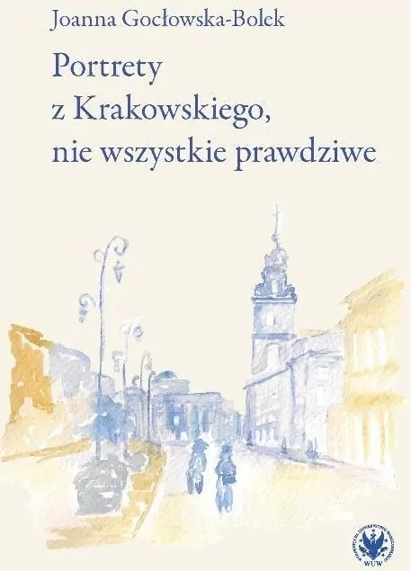 Portrety z Krakowskiego, nie wszystkie prawdziwe - tantis.pl