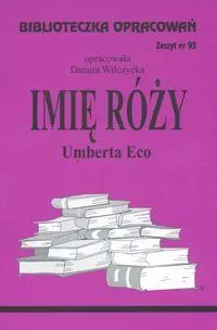Imię Róży. Biblioteczka opracowań. Nr 93 - tantis.pl