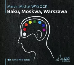Baku-Moskwa-Warszawa. Audiobook