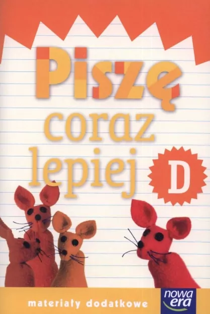 Piszę coraz lepiej D. Materiały dodatkowe - tantis.pl