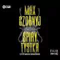 Spirytystka. Honoriusz Mond. Tom 2. Audiobook - tantis.pl