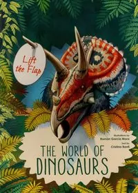 Lift-the-flaps The world of Dinosaurs - tantis.pl