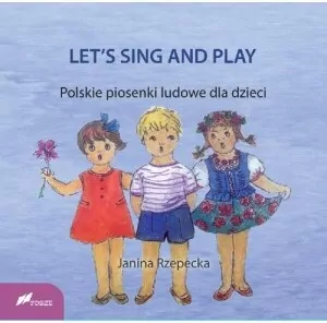 Let's sing and play. Polskie piosenki ludowe - tantis.pl