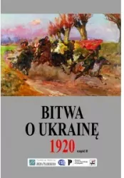 Bitwa o Ukrainę 1 I-24 VII 1920. Dokumenty operacyjne. (12 V-14 VI 1920). Tom 2