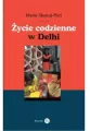 Życie codzienne w Delhi - tantis.pl