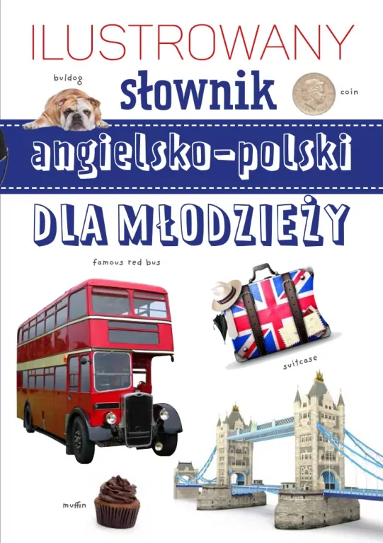 Ilustrowany słownik angielsko-polski dla młodzieży - tantis.pl