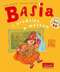 Basia i urodziny w muzeum. Basia - tantis.pl