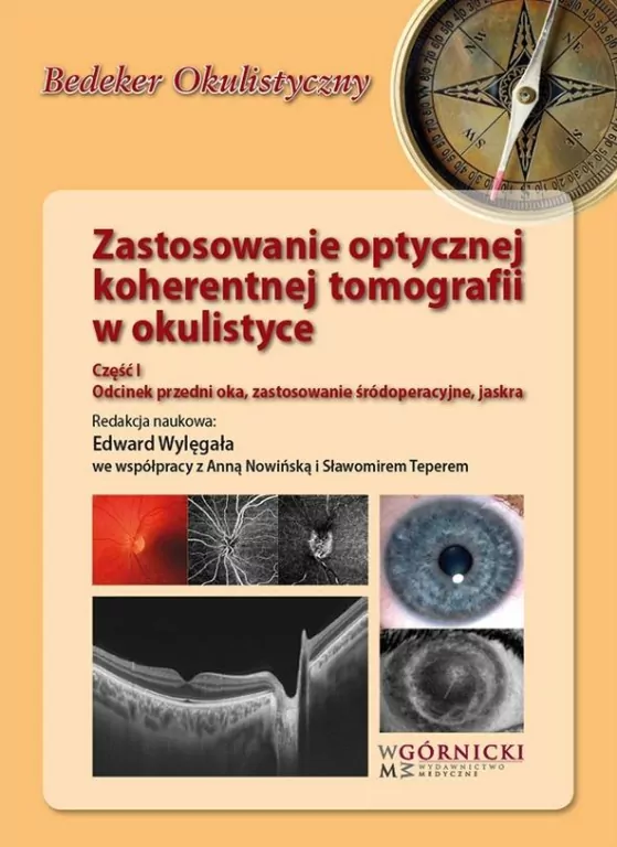 Zastosowanie optycznej koherentnej tomografii w okulistyce Część 1 - tantis.pl