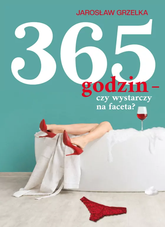 365 godzin - czy wystarczy na faceta - tantis.pl