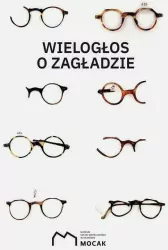 Wielogłos o Zagładzie