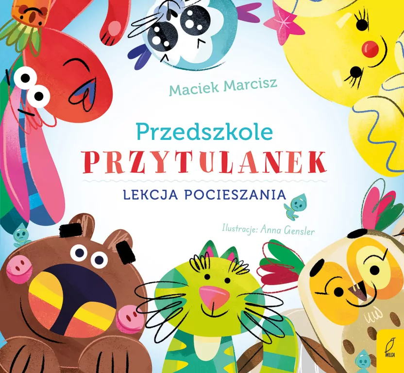 Przedszkole przytulanek. Lekcja pocieszania - tantis.pl