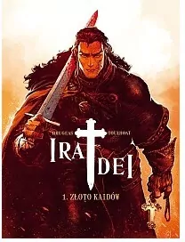 Złoto Kaidów. Ira Dei. Tom 1 - tantis.pl