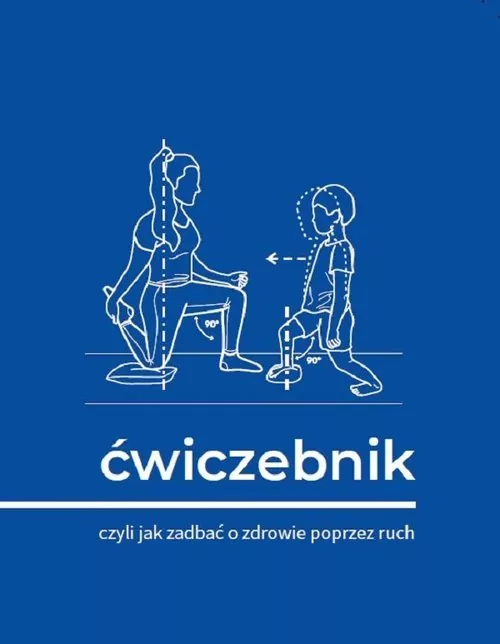 Ćwiczebnik, czyli jak zadbać o zdrowie poprzez ruch - tantis.pl