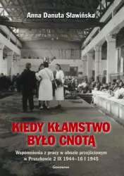 Kiedy kłamstwo było cnotą