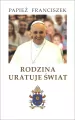 Rodzina uratuje świat - tantis.pl