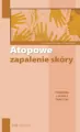 Atopowe zapalenie skóry. Poradnik lekarza praktyka - tantis.pl