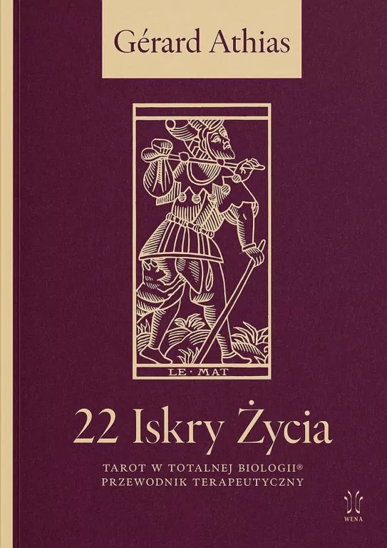 22 Iskry Życia. Tarot w Totalnej Biologii - tantis.pl