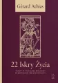 22 Iskry Życia. Tarot w Totalnej Biologii - tantis.pl