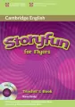Storyfun for Flyers Teacher's Book + CD - tantis.pl
