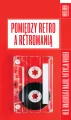 Pomiędzy retro a retromanią - tantis.pl