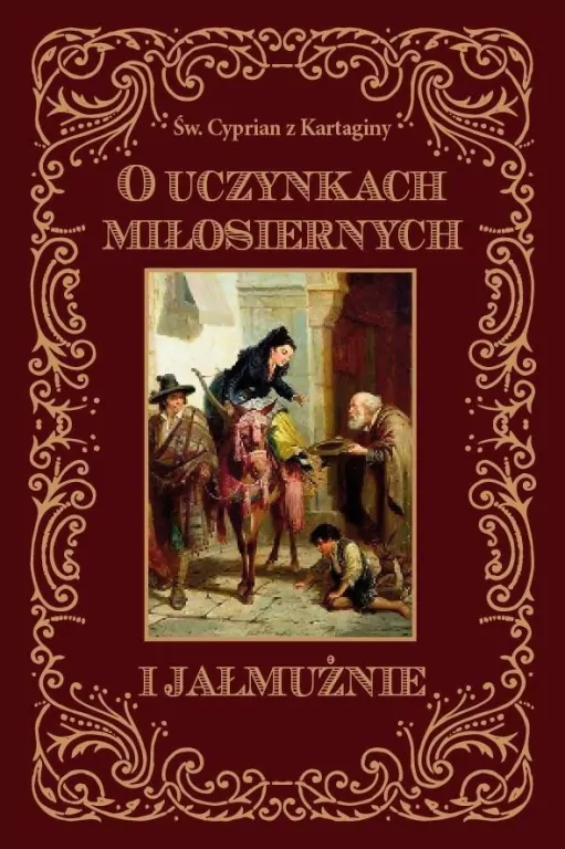 O uczynkach miłosiernych i jałmużnie - tantis.pl