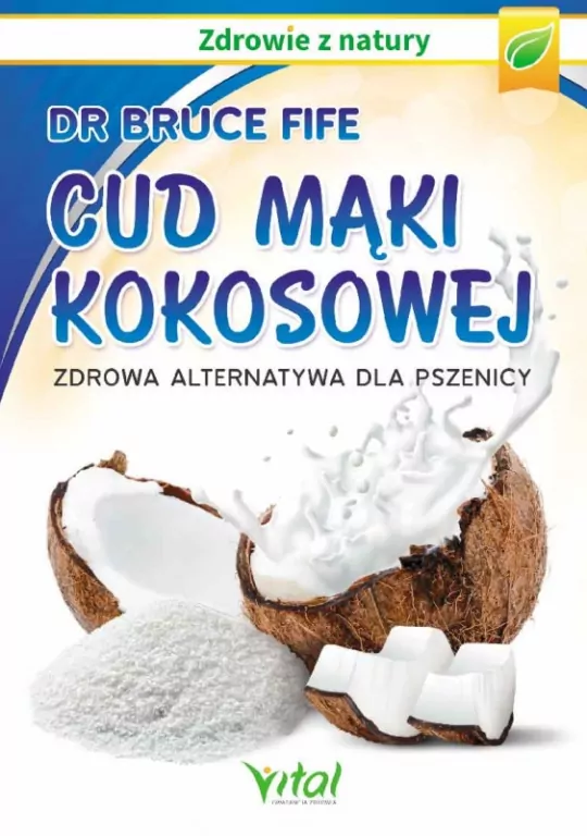 Cud mąki kokosowej. Zdrowa alternatywa dla pszenicy. - tantis.pl