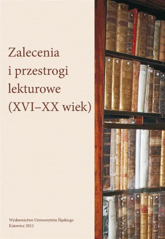 Zalecenia i przestrogi lekturowe (XVIXX wiek) - tantis.pl
