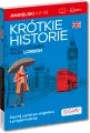 Angielski. Krótkie historie. Short stories from London - tantis.pl