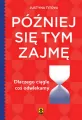 Później się tym zajmę - tantis.pl