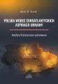 Polska wobec euroatlantyckich aspiracji Ukrainy - tantis.pl