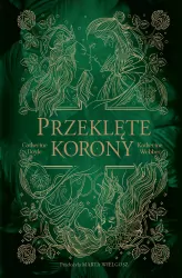 Przeklęte korony. Bliźniacze korony. Tom 2