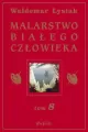 Malarstwo Białego Człowieka. Tom 8 - tantis.pl