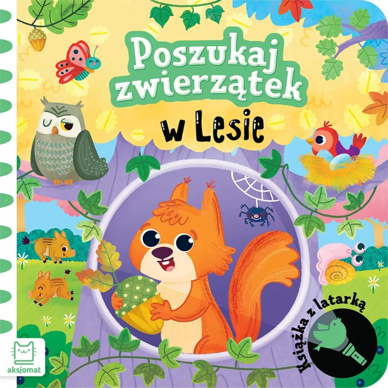 Poszukaj zwierzątek w lesie. Książka z latarką - tantis.pl
