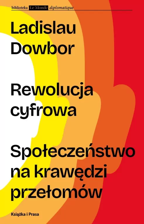 Rewolucja cyfrowa. Społeczeństwo na krawędzi przełomów - tantis.pl