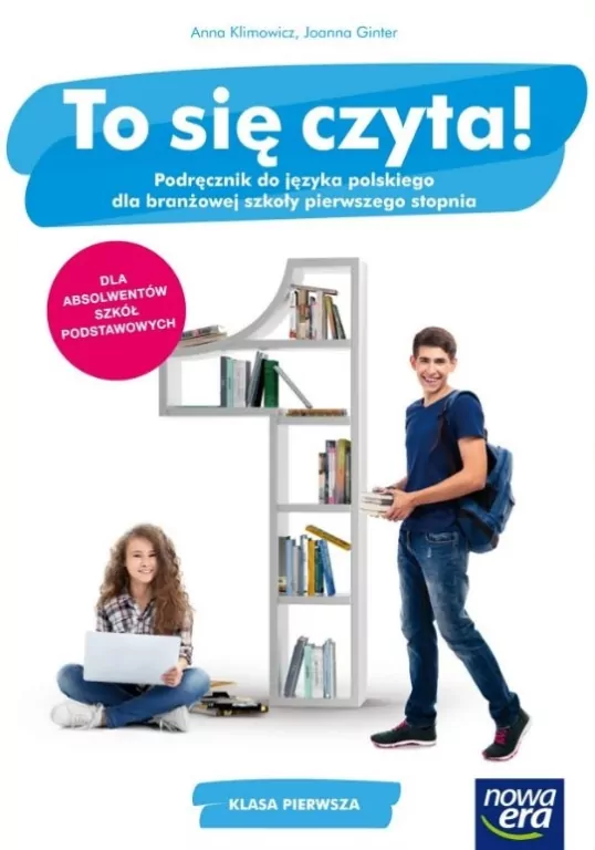To się czyta! 1. Podręcznik do języka polskiego dla branżowej szkoły pierwszego stopnia. Klasa pierwsza - tantis.pl