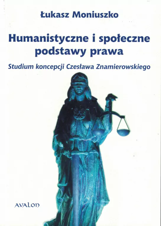 Humanistyczne i społeczne podstawy prawa - tantis.pl