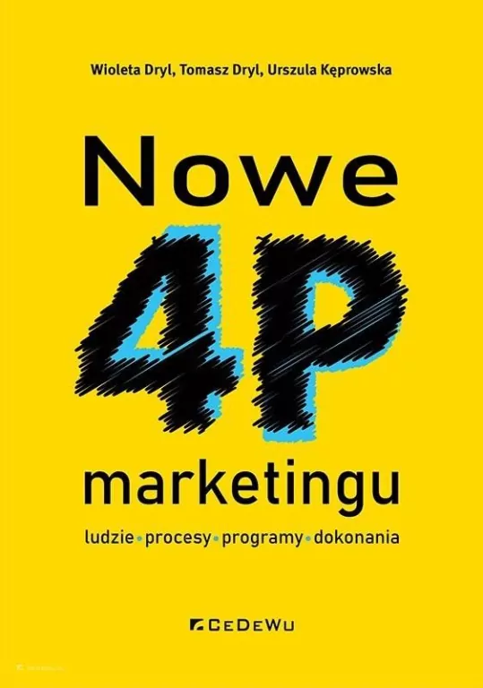Nowe 4P marketingu. Ludzie, procesy, programy, dokonania - tantis.pl