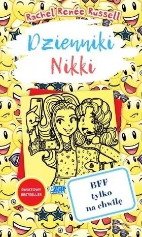 Dzienniki Nikki. BFF tylko na chwilę - tantis.pl