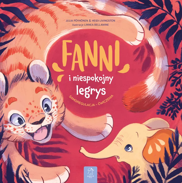 Fanni i niespokojny legrys. Samoregulacja - ćwiczenia - tantis.pl