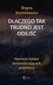 Dlaczego tak trudno jest odejść - tantis.pl