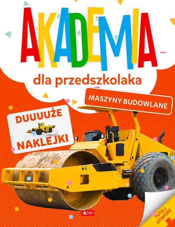 Akademia dla przedszkolaka. Maszyny budowlane - tantis.pl