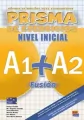Prisma fusion nivel inicial A1+A2 ejerc. EDI-NUMEN - tantis.pl