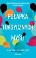 Pułapka toksycznych myśli - tantis.pl