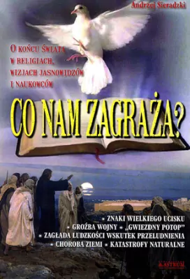 Co nam zagraża?